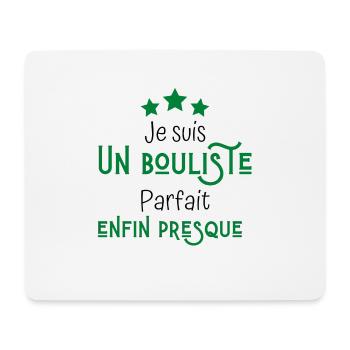 Je suis bouliste parfait enfin presque - Tapis de souris (format paysage) - blanc - Devant