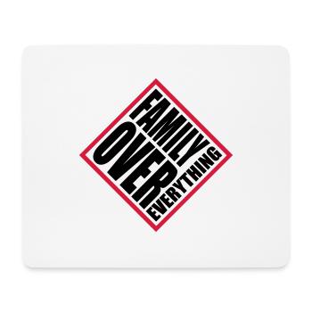 Family Over Everything - Mousepad (Querformat) - Weiß - Vorne
