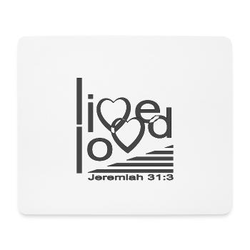 Christliches Design Live Loved - Mousepad (Querformat) - Weiß - Vorne
