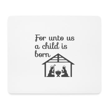 Christliches Weihnachtsdesign Krippe für uns - Mousepad (Querformat) - Weiß - Vorne