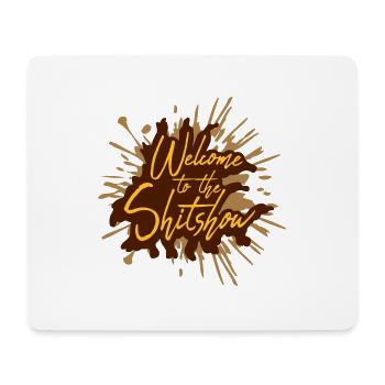 Shit Bienvenue Shitshow - Tapis de souris (format paysage) - blanc - Devant