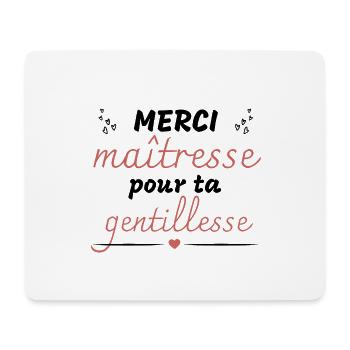 Merci maîtresse pour ta gentillesse - Tapis de souris (format paysage) - blanc - Devant