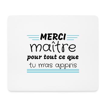 Merci maître pour tout ce que tu m'as appris - Tapis de souris (format paysage) - blanc - Devant