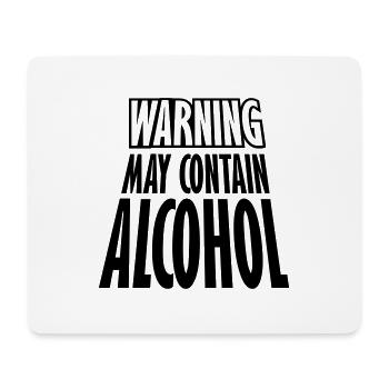 May Contain Alcohol Warning - Mousepad (Querformat) - Weiß - Vorne
