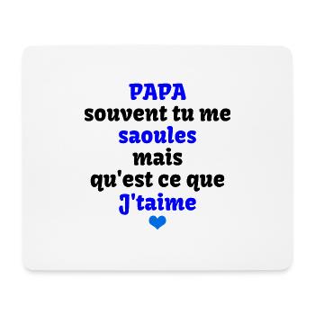 j't'aime papa - Tapis de souris (format paysage) - blanc - Devant