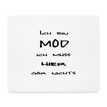 Ich bin Mod - Mousepad (Querformat) - Weiß - Vorne