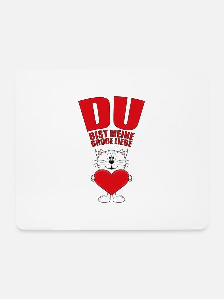 KATZE - CAT - DU BIST MEINE GROßE LIEBE - Mousepad (Querformat) - Weiß
