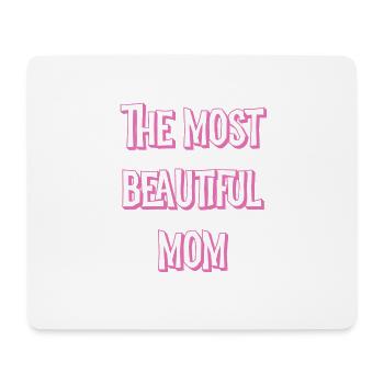 Most beautiful mom - Mousepad (Querformat) - Weiß - Vorne