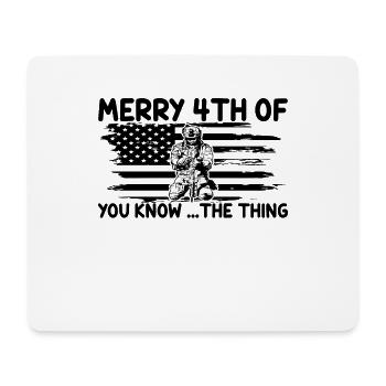 Merry 4th of you know... the Thing - Mousepad (Querformat) - Weiß - Vorne