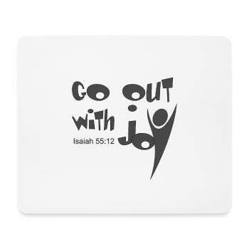 Christian Design Geh raus mit Freude Jesaja 55 Vers - Mousepad (Querformat) - Weiß - Vorne