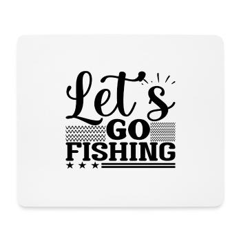 Let´s go Fishing - Mousepad (Querformat) - Weiß - Vorne