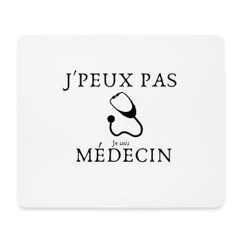 J'peux pas je suis médecin - Tapis de souris (format paysage) - blanc - Devant