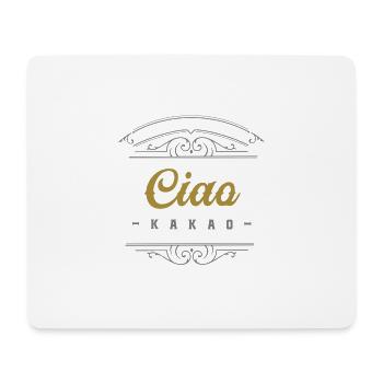 Ciao cacao dicton amusant pour les fans de chocolat - Tapis de souris (format paysage) - blanc - Devant