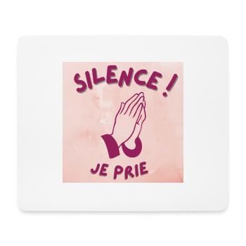 silence ! je prie - Tapis de souris (format paysage) - blanc - Devant