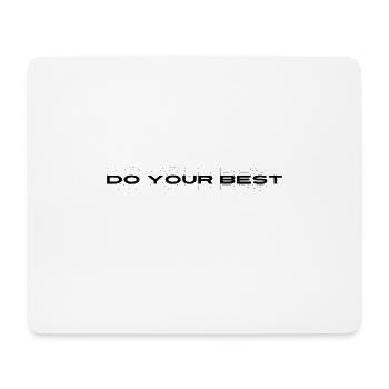 Gib dein Bestes - Mousepad (Querformat) - Weiß - Vorne
