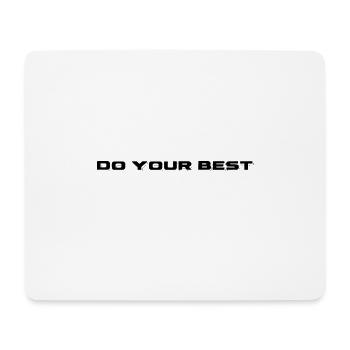 Gib dein Bestes - Mousepad (Querformat) - Weiß - Vorne
