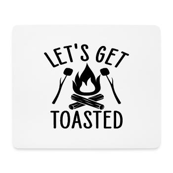 Let's Get Toasted - Mouse Pad (horizontal) - white - Front