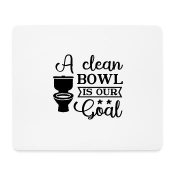 A clean Bowl is our Goal - Mousepad (Querformat) - Weiß - Vorne