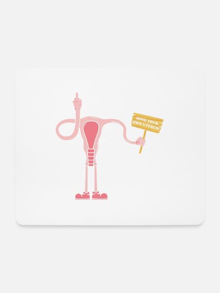 Mind your own Uterus - Mousepad (Querformat) - Weiß