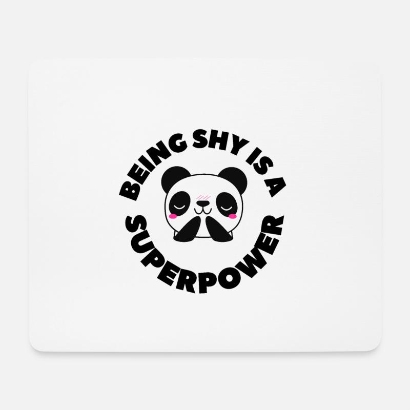 Schüchtern sein ist eine Superkraft - Mousepad (Querformat) - Weiß