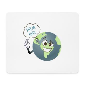 Rette mich bitte. Wir haben nur eine Erde. - Mousepad (Querformat) - Weiß - Vorne
