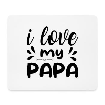 I love my dad - Mouse Pad (horizontal) - white - Front