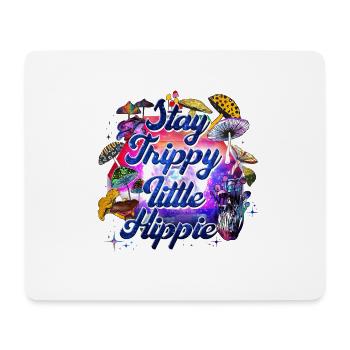 Stay Thippy little Hippie - Mousepad (Querformat) - Weiß - Vorne
