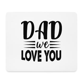 Papa on t’aime - Tapis de souris (format paysage) - blanc - Devant