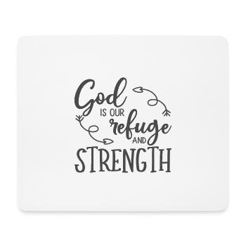 Christian Design God is our Refuge and Strength - Mouse Pad (horizontal) - white - Front