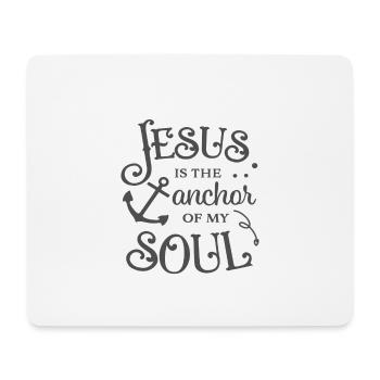 Christian Design Jesus is the Anchor of My Soul - Mouse Pad (horizontal) - white - Front