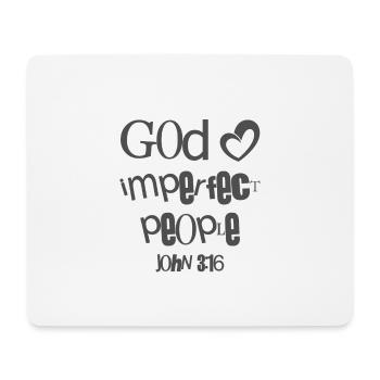 Christliches Design Gott liebt unvollkommene Menschen John - Mousepad (Querformat) - Weiß - Vorne