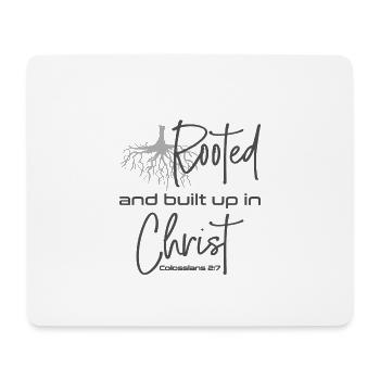 Christian Design Rooted and built up in Christ - Mouse Pad (horizontal) - white - Front