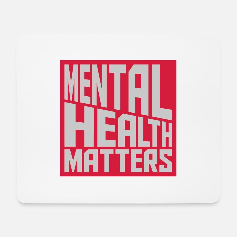 mental health matters Zitat - Mousepad (Querformat) - Weiß