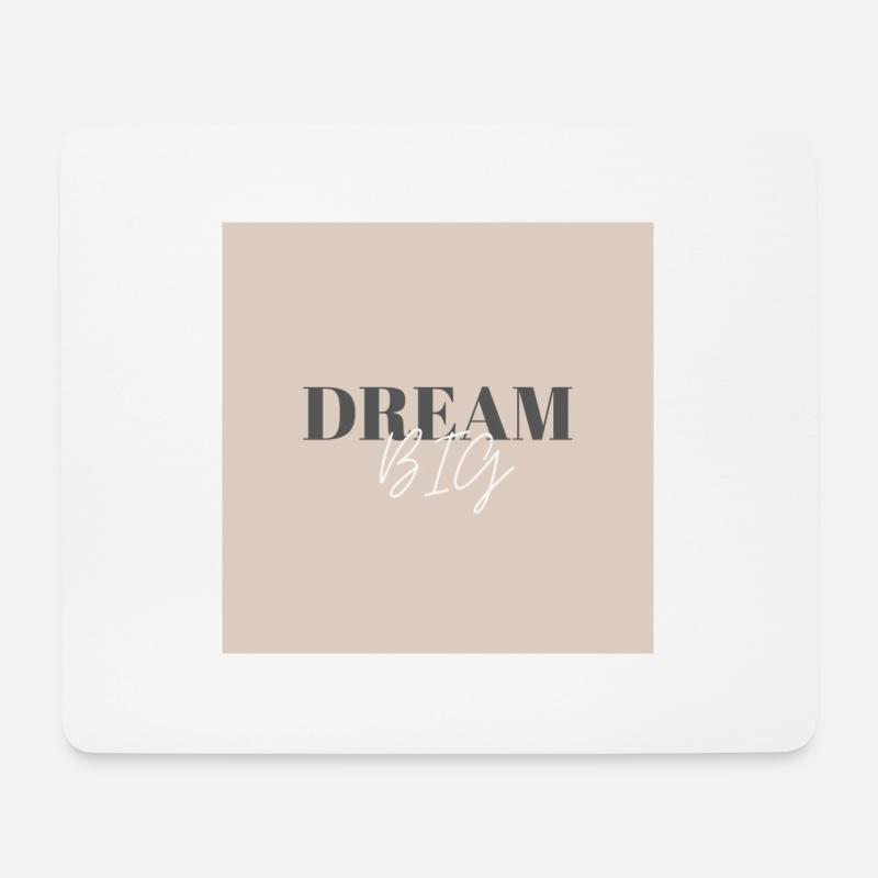 Dream big - Mouse Pad (horizontal) - white