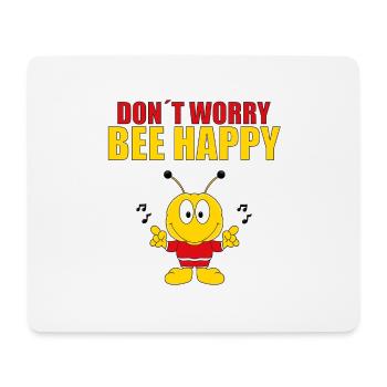 DON´T WORRY BEE HAPPY - BIENE - MUSIK - TIERISCH - Mousepad (Querformat) - Weiß - Vorne