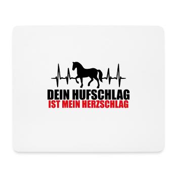 DEIN HUFSCHLAG IST MEIN HERZSCHLAG - PFERD - LIEBE - Mousepad (Querformat) - Weiß - Vorne