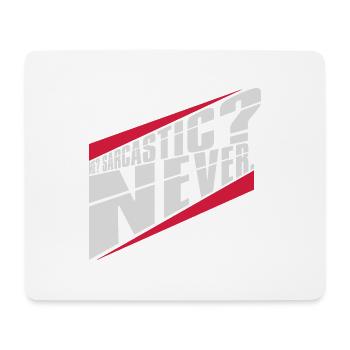 me sarcastic never quote - Mouse Pad (horizontal) - white - Front