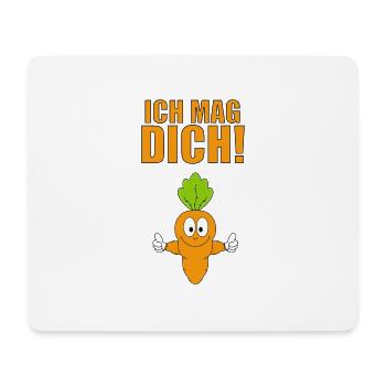 ICH MAG DICH! - MÖHRE - GEMÜSE - LIEBE - KAROTTE - Mousepad (Querformat) - Weiß - Vorne