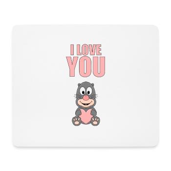 I LOVE YOU - MAULWURF - LIEBE - TIER - HERZ - Mousepad (Querformat) - Weiß - Vorne