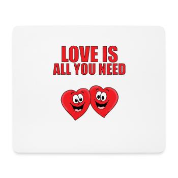 LOVE IS ALL YOU NEED - HEARTS - HERZEN - LIEBE - Mousepad (Querformat) - Weiß - Vorne
