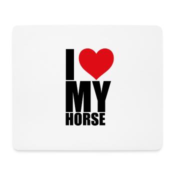 I LOVE MY HORSE - PFERD - PONY - LIEBE - Mousepad (Querformat) - Weiß - Vorne