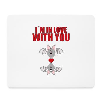 FLEDERMÄUSE - BATS - I´M IN LOVE WITH YOU - Mousepad (Querformat) - Weiß - Vorne