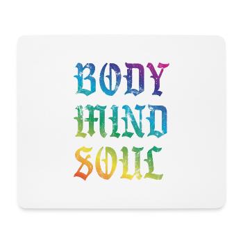 Body Mind Soul - Mousepad (Querformat) - Weiß - Vorne