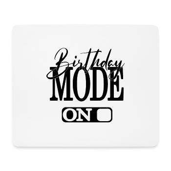 BIRTHDAY MODE ON - Mousepad (Querformat) - Weiß - Vorne