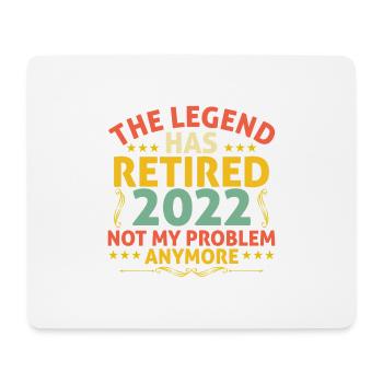 The Legend Retires 2022 Funny T-shirt - Mouse Pad (horizontal) - white - Front