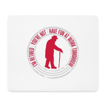 have fun at work - Mouse Pad (horizontal) - white - Front