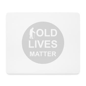 old lives matter quote - Mouse Pad (horizontal) - white - Front