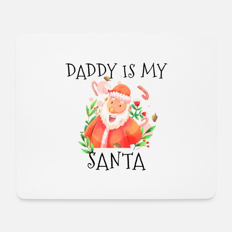 Daddy is my santa xmas present - Mousepad (Querformat) - Weiß