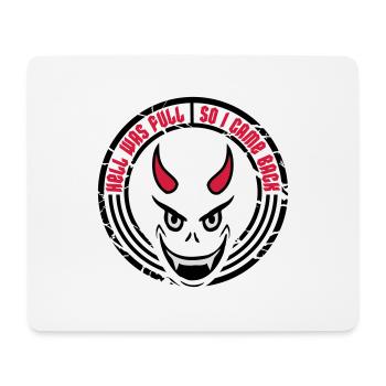 hell was full Zitat - Mousepad (Querformat) - Weiß - Vorne