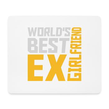 worlds best ex girlfriend - Mousepad (Querformat) - Weiß - Vorne